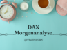 20220405 Teaser DAX Morgenanalyse