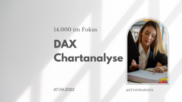 20220407 DAX-Chartanalyse