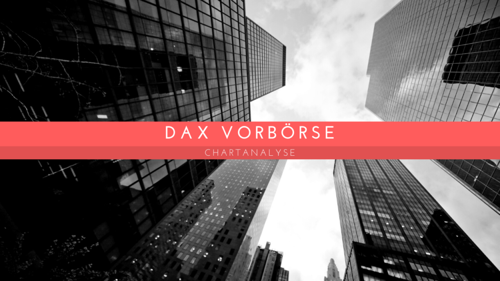 20220413 Teaser DAX Vorboerse