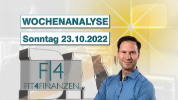 Fit4Finanzen Dax positiv Wochenanalyse 23_10_22