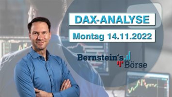 Bernsteins Börse Dax-Analyse Montag 14_11_22