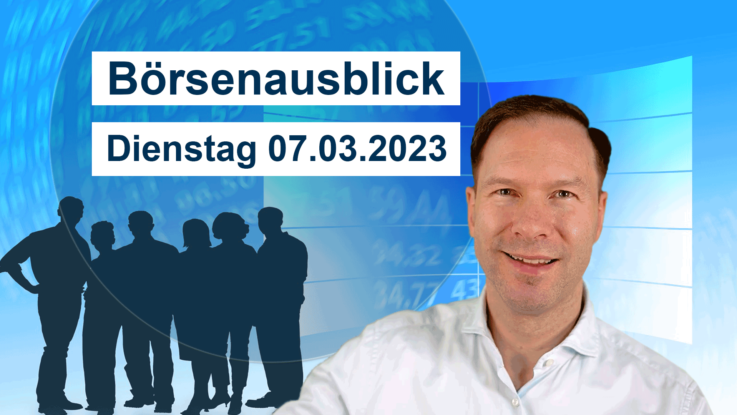 20230307_AndreasBernstein_Börsenausblick
