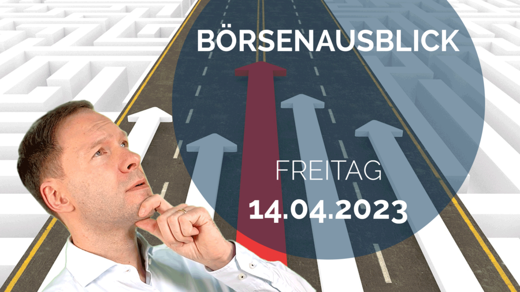 20230414_AndreasBernstein_Börsenausblick