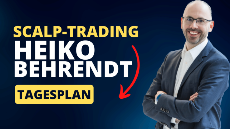 Scalp-Trading Heiko Behrendt Tagesplan