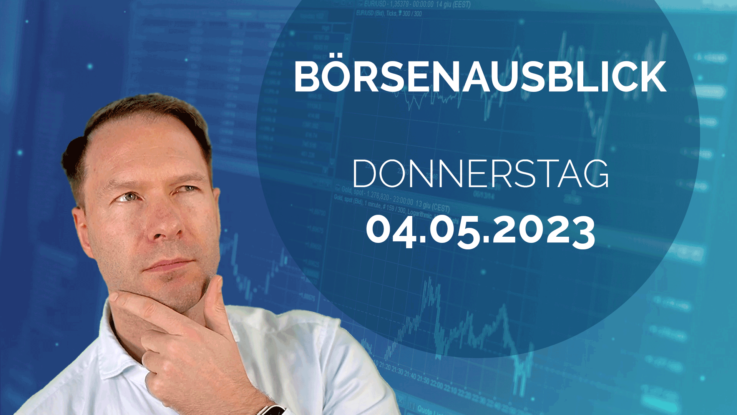 20230504_AndreasBernstein_Börsenausblick