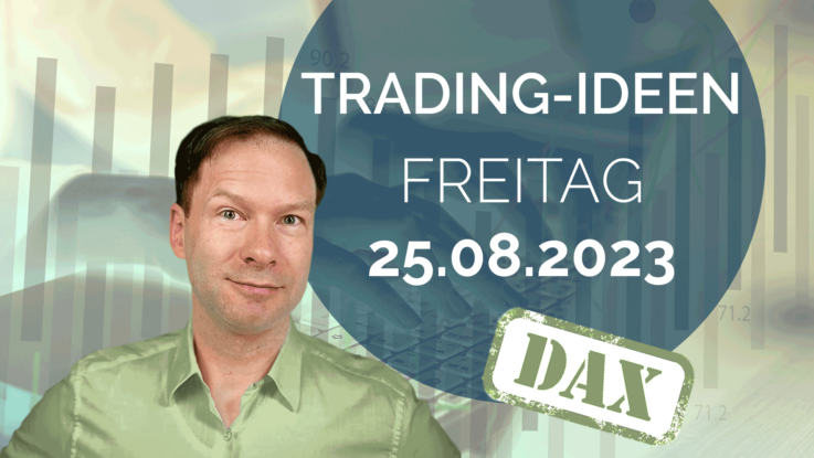 Trading Ideen DAX Andreas Bernstein 250823