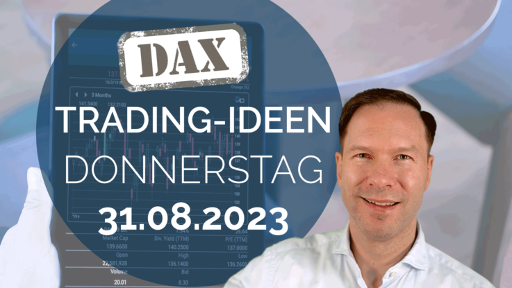 Trading Ideen DAX Andreas Bernstein 310823