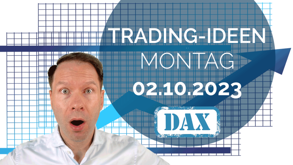 Trading Ideen DAX Andreas Bernstein 021023