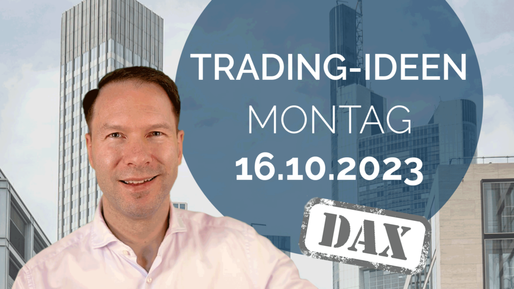 Trading Ideen DAX Andreas Bernstein 161023