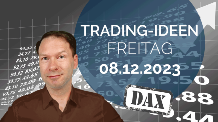 Trading Ideen DAX Andreas Bernstein 081223