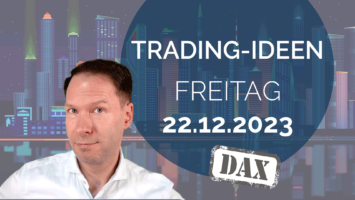 Trading Ideen DAX Andreas Bernstein 221223