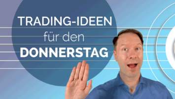 Trading Ideen Andreas Bernstein DONNERSTAG 3