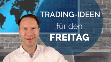 Trading Ideen Andreas Bernstein FREITAG 3