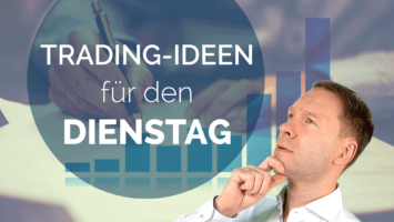 Trading Ideen Andreas Bernstein DIENSTAG 3