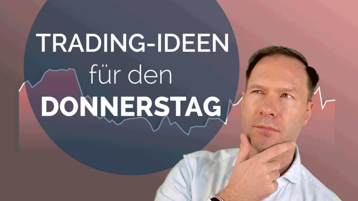 Trading Ideen Andreas Bernstein DONNERSTAG 4