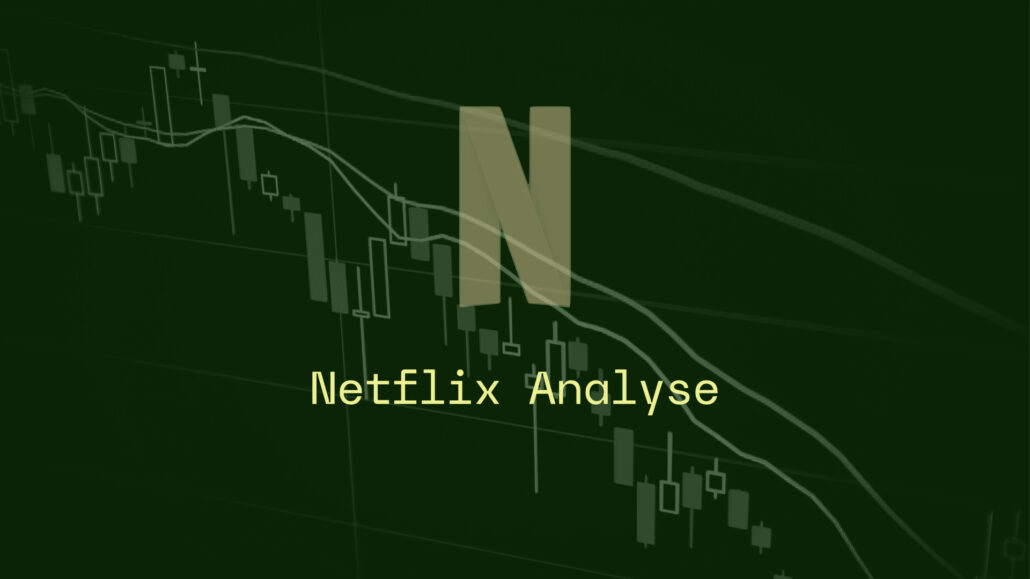 Netflix Analyse 17.03.2025